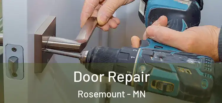 Door Repair Rosemount - MN